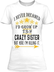 T-shirt - CRAZY SISTER, KILLING IT TEE , 70% OFF TODAY.
