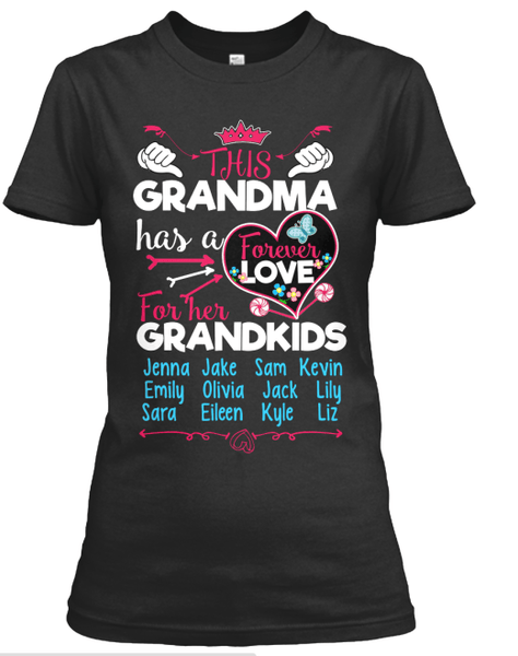 T-shirt - Grandma Has A Forever Love (70% OFF Today)
