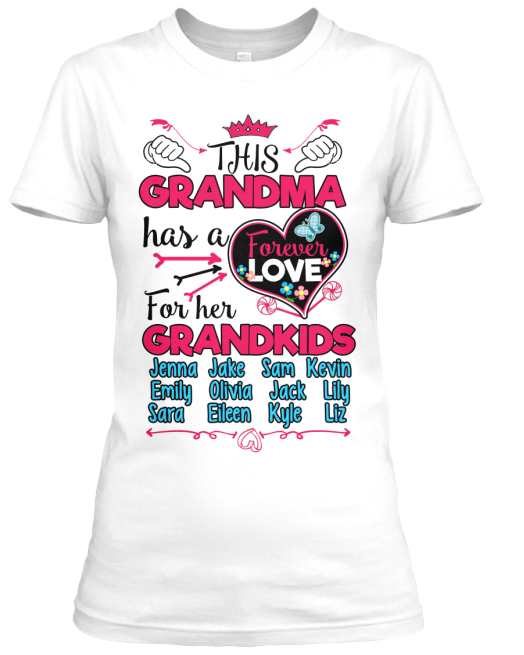 T-shirt - Grandma Has A Forever Love (70% OFF Today)