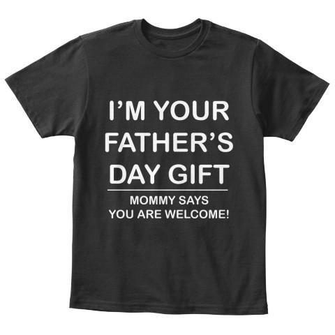 T-shirt - "I AM YOUR FATHER'S DAY GIFT" KIDS T-SHIRT (50% OFF Today) Buy For All Kids.