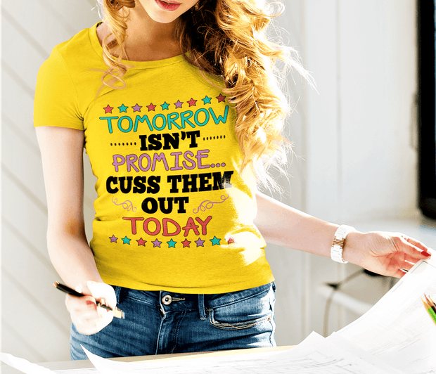 TOMORROW ISN'T PROMISE...