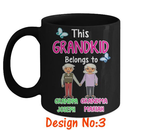 T-shirt - This Grandkid Belongs To" Mugs (50% OFF Today) Buy For All Kids. Grandparents And Parents Names
