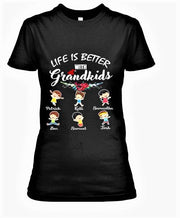 "LIFE IS BETTER WITH GRANDKIDS", CUSTOMIZED YOUR GRANDKIDS NAME.