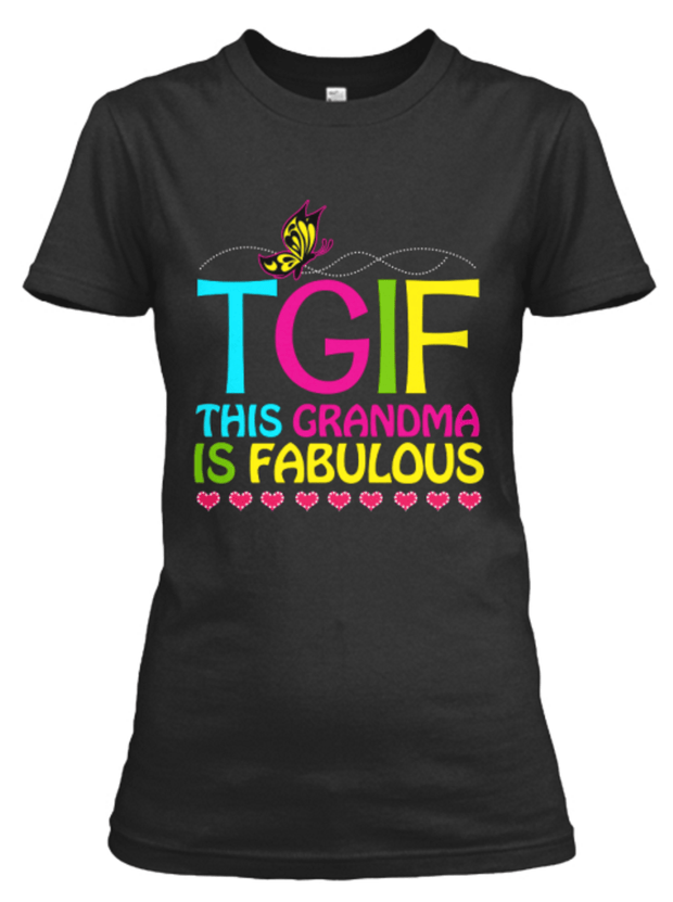 This Grandma Is Fabulous - Custom Shirt