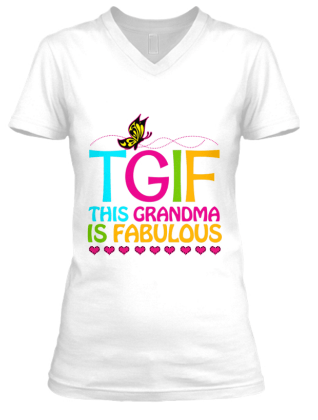 This Grandma Is Fabulous - Custom Shirt