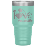 "Love Nana Life" Tumbler. Personalize Your Nickname Mimi, Gigi, Grandma or Write Your Nick Name Below.