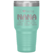 "I 💓 being NANA" Tumbler. Buy For Family & Friends. Save Shipping.
