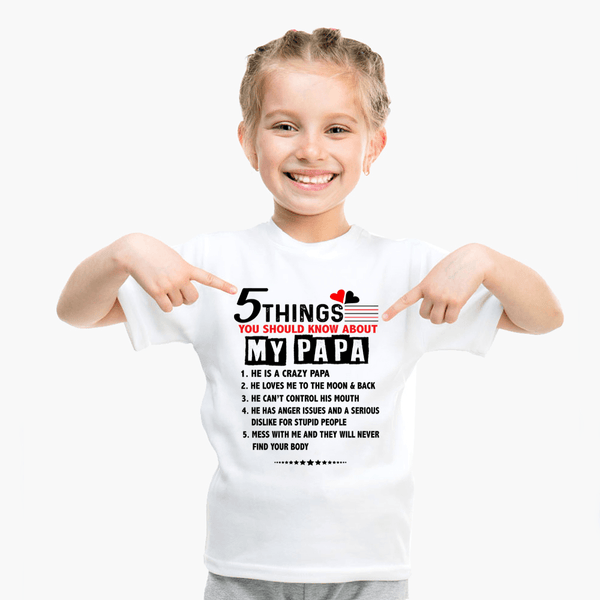 "5 Things You Should Know About My Dad/Grandpa" KIDS T-SHIRT