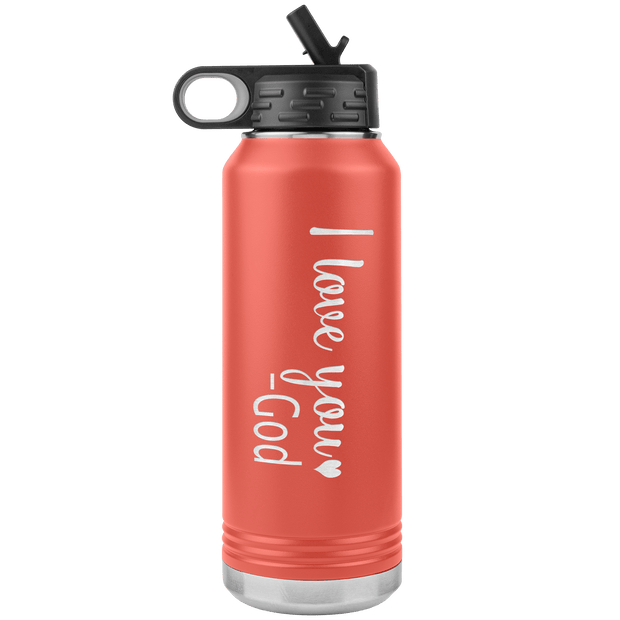"I love You God", Water Bottle.