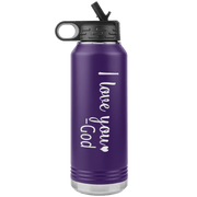 "I love You God", Water Bottle.